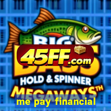 me pay financial
